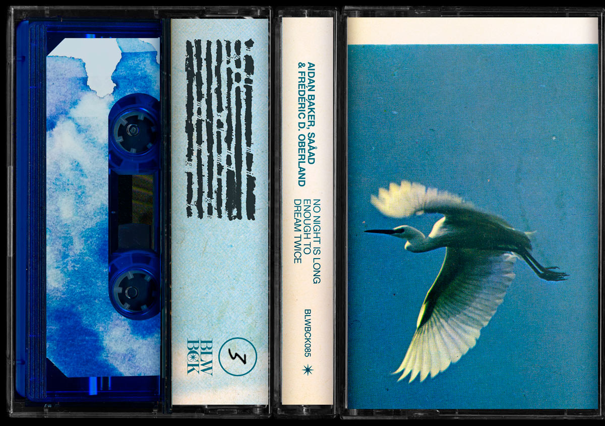Aidan Baker, Saåad & Frédéric D. Oberland, No Night Is Long Enough To Dream Twice, Limited Cassette Edition